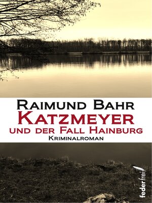 cover image of Katzmeyer und der Fall Hainburg